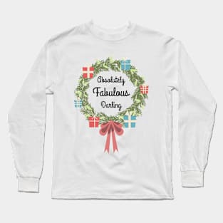 Absolutely Fabulous Long Sleeve T-Shirt